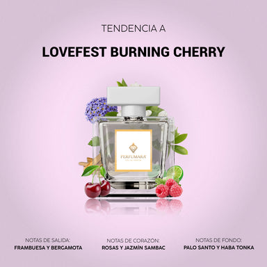 Tendencia a Love fest burning cherry